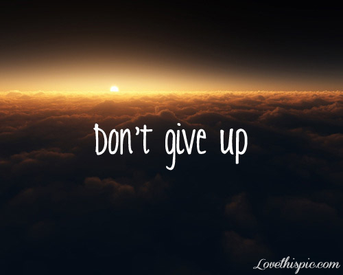 Don't Give Up 2